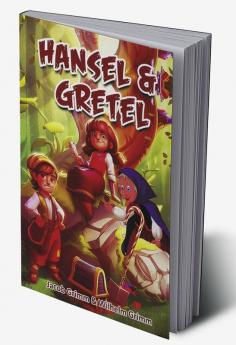 Hansel & Gretel: Grimm Brothers’ War Novel of A Brother and his Sister