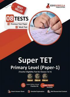 Super TET Primary Level (Paper-1) Book 2023 (English Edition) - 7 Mock Tests and 1 Previous Year Paper (1300 Solved Questions) with Free Access to Online Tests