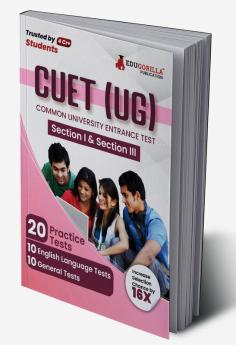 CUET UG : Section I and Section III Exam 2023 (English Edition) - 20 Topic-wise Solved Tests (1000 Solved Questions) with Free Access to Online Tests