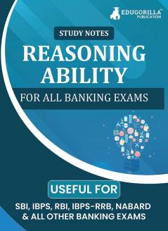 Reasoning Ability Topicwise Notes for All Banking Related Exams | A Complete Preparation Book for All Your Banking Exams with Solved MCQs | IBPS Clerk IBPS PO SBI PO SBI Clerk RBI and Other Banking Exams