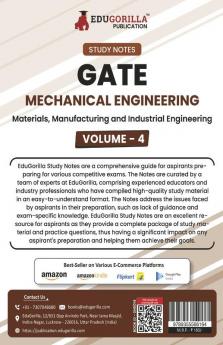 GATE Mechanical Engineering Materials Manufacturing and Industrial Engineering (Vol 4) Topic-wise Notes | A Complete Preparation Study Notes with Solved MCQs