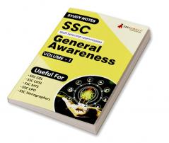 Study Notes for SSC General Awareness (Vol 1) - Topicwise Notes for CGL CHSL SSC MTS CPO and Other SSC Exams with Solved MCQs