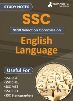 Study Notes for English Language - Topicwise Notes for CGL CHSL SSC MTS CPO and Other SSC Exams with Solved MCQs