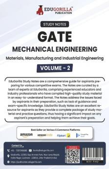 GATE Mechanical Engineering Materials Manufacturing and Industrial Engineering (Vol 2) Topic-wise Notes | A Complete Preparation Study Notes with Solved MCQs