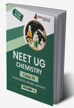 NEET UG Chemistry Class XI (Vol 1) Topic-wise Notes | A Complete Preparation Study Notes with Solved MCQs