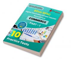 Bihar BPSC Higher Secondary School Teacher - Commerce Book 2023 (English Edition) - 10 Practise Mock Tests with Free Access to Online Tests