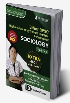 Bihar Higher Secondary School Teacher Sociology Book 2023 (Part I) Conducted by BPSC - 10 Practice Mock Tests (1200+ Solved Questions) with Free Access to Online Tests