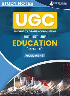 UGC NET Paper II Education (Vol 3) Topic-wise Notes (English Edition) | A Complete Preparation Study Notes with Solved MCQs