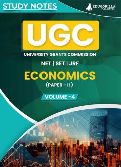 UGC NET Paper II Economics (Vol 4) Topic-wise Notes (English Edition) | A Complete Preparation Study Notes with Solved MCQs