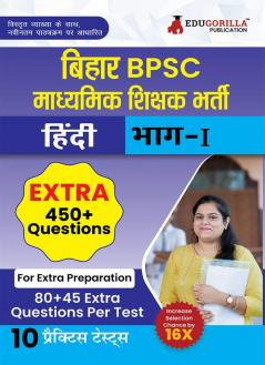 Bihar Secondary School Teacher Hindi Book 2023 (Part I) Conducted by BPSC - 10 Practice Mock Tests (1200+ Solved Questions) with Free Access to Online Tests