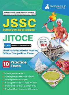 JITOCE Paper 1 Book 2023: Language & General Knowledge - Jharkhand Industrial Training Officers Combined Examination - 10 Full Length Mock Tests with Free Access to Online Tests