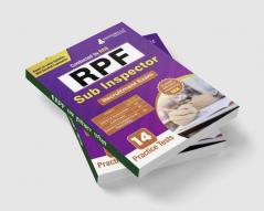 RPF/RPSF Sub Inspector Recruitment Exam Book 2023 (Railway Protection Force) - 10 Practice Tests (1200+ Solved Questions) with Free Access to Online Tests