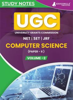 UGC NET Paper II Computer Science (Vol 2) Topic-wise Notes (English Edition) | A Complete Preparation Study Notes with Solved MCQs