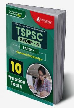 TSPSC Group 4: Paper 1 (General Knowledge) Exam Prep Book 2023 | Telangana State Public Service Commission | 10 Full Practice Tests with Free Access To Online Tests