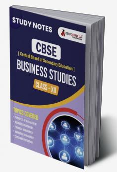 CBSE (Central Board of Secondary Education) Class XII Commerce - Business Studies Topic-wise Notes | A Complete Preparation Study Notes with Solved MCQs