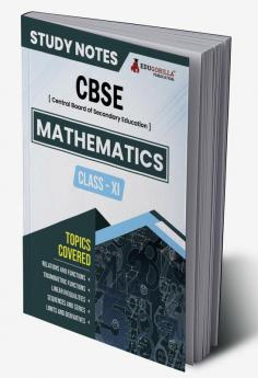 CBSE (Central Board of Secondary Education) Class XI Science - Mathematics Topic-wise Notes | A Complete Preparation Study Notes with Solved MCQs