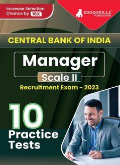 Central Bank of India Manager Scale II Recruitment Exam Book 2023 (English Edition) - 10 Practice Tests (1000 Solved MCQ) with Free Access To Online Tests