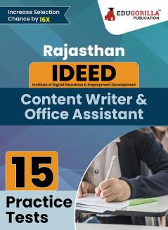 Rajasthan IDEED Content Writer & Office Assistant Book 2023 - Institute of Digital Education & Employment Development - 15 Practice Tests (1500 Solved MCQ) with Free Access to Online Tests