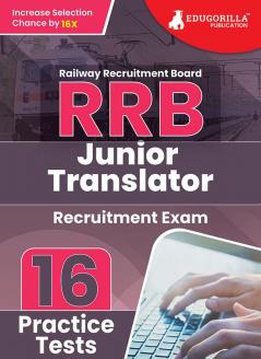 RRB Junior Translator Recruitment Exam Book 2023 (English Edition) | Railway Recruitment Board | 16 Practice Tests (1600 Solved MCQs) with Free Access To Online Tests