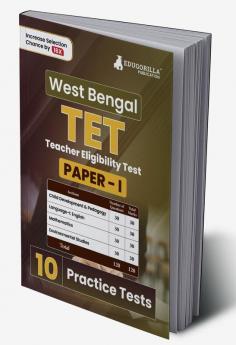 West Bengal TET (Teacher Eligibility Test) Paper 1 Book 2023 (English Edition) - 10 Practice Tests (1800 Solved Questions) with Free Access to Online Tests