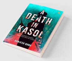 A Death in Kasol