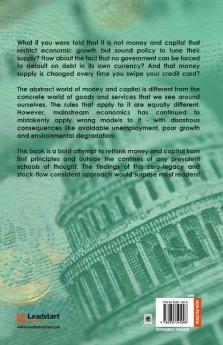Rethinking Money and Capital: New Economics for QE Stimulus Negative Interest and Cryptocurrencies