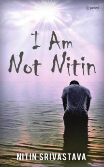 I Am Not Nitin