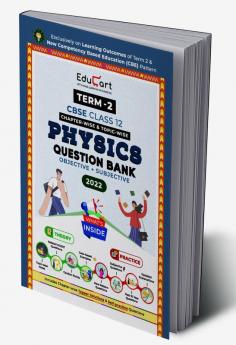 Educart Term II CBSE Class 12 Physics Question Bank
