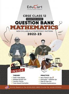 Educart CBSE Class 12 MATHEMATICS New Question Bank Book For 2022-23 (Includes Past Years Latest Syllabus and Pattern)