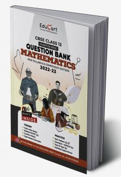 Educart CBSE Class 12 MATHEMATICS New Question Bank Book For 2022-23 (Includes Past Years Latest Syllabus and Pattern)