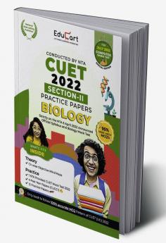 Educart NTA CUET Biology Section II Practice Papers Book for July 2022 Exam (Strictly based on the Latest Official CUET-UG Mock Test 2022)