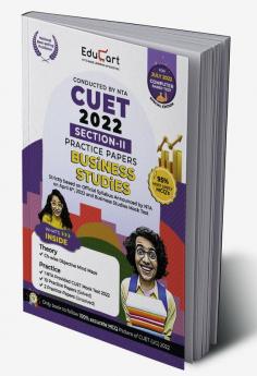 Educart NTA CUET Business Studies Section II Practice Papers Book for July 2022 Exam (Strictly based on the Latest Official CUET-UG Mock Test 2022)