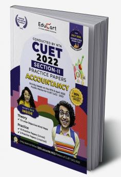 Educart NTA CUET Accountancy Section II Practice Papers Book for July 2022 Exam (Strictly based on the Latest Official CUET-UG Mock Test 2022)