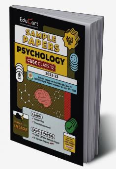 Educart CBSE Class 12 Sample Papers 2022-23 PSYCHOLOGY (With Exclusive Topper Answers and Marks breakdown for 2023 Exams)