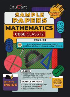 Educart CBSE Class 12 Sample Papers 2022-23 MATHEMETICS (With Exclusive Topper Answers and Marks breakdown for 2023 Exams)