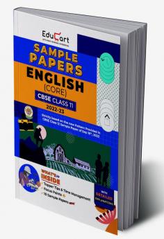 Educart CBSE Class 11 ENGLISH CORE Sample Papers 2022-23 (Based On New Pattern with Detailed Explanation Topper Tips & Time Management for 2023 Exams)