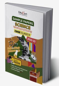 Educart CBSE Class 9 SCIENCE Sample Papers 2022-23 (With Detailed Explanation Topper Tips & Time Management for 2023 Exams)