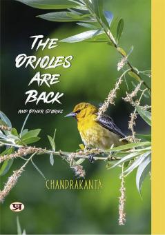 The Orioles are Back and Other Stories Book in English- Chandrakanta