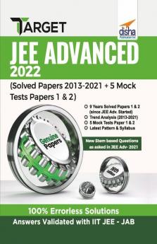 Target JEE Advanced 2022 (Solved Papers 2013 - 2021 & 5 Mock Tests Papers 1 & 2)