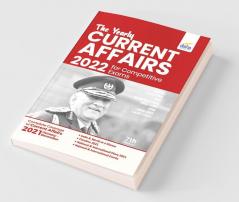 The Yearly Current Affairs 2022 for Competitive Exams (UPSC State PSC SSC Bank PO/ Clerk BBA MBA RRB NDA CDS CAPF CRPF) 7th Edition