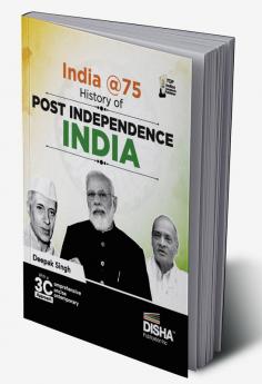 India At 75 - History of Post Independence India| Achievements/ Struggles since/ after India got Independent