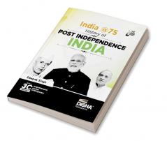 India At 75 - History of Post Independence India| Achievements/ Struggles since/ after India got Independent