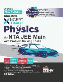 Disha's New Syllabus Objective NCERT Xtract Physics for NTA JEE Main 7th Edition | Useful for BITSAT, VITEEE & Advanced |MCQs/ NVQs of NCERT, Tips on your Fingertips, Previous Year Questions PYQs,