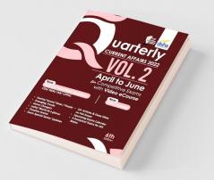 Quarterly Current Affairs 2022 Vol. 2 - April to June for Competitive Exams with Video eCourse 6th Edition
