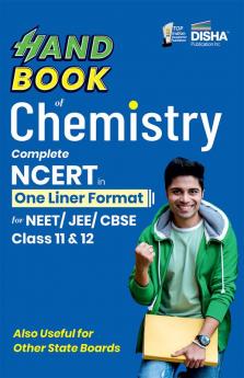 HandBook of Chemistry - Complete NCERT in One Liner Format for NEET/ JEE/ CBSE Class 11 & 12