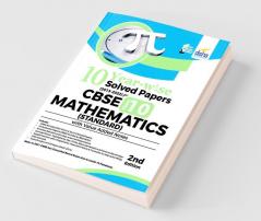 10 YEAR-WISE Solved Papers (2013 - 2022) for CBSE Class 10 Mathematics (Standard) with Value Added Notes 2nd Edition