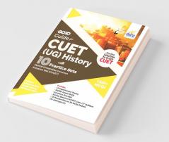 Go To Guide for CUET (UG) History with 10 Practice Sets; CUCET - Central Universities Common Entrance Test