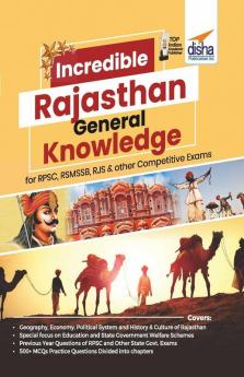 Incredible Rajasthan General Knowledge for RPSC RSMSSB RJS & other Competitive Exams