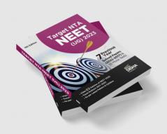 Target NTA NEET (UG) 2023 - 7 Previous Year Solved Papers (2022 - 2017) & 10 Mock Tests 11th Edition
