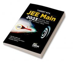 TARGET NTA JEE Main 2023 - 10 Previous Year Solved Papers with 10 Mock Tests 24th Edition | Physics Chemistry Mathematics - PCM | Optional Questions | Numeric Value Questions NVQs | 100% Solutions